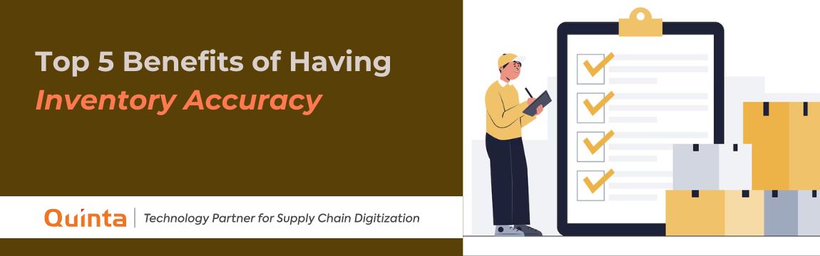 Top 5 Benefits of Having Inventory Accuracy