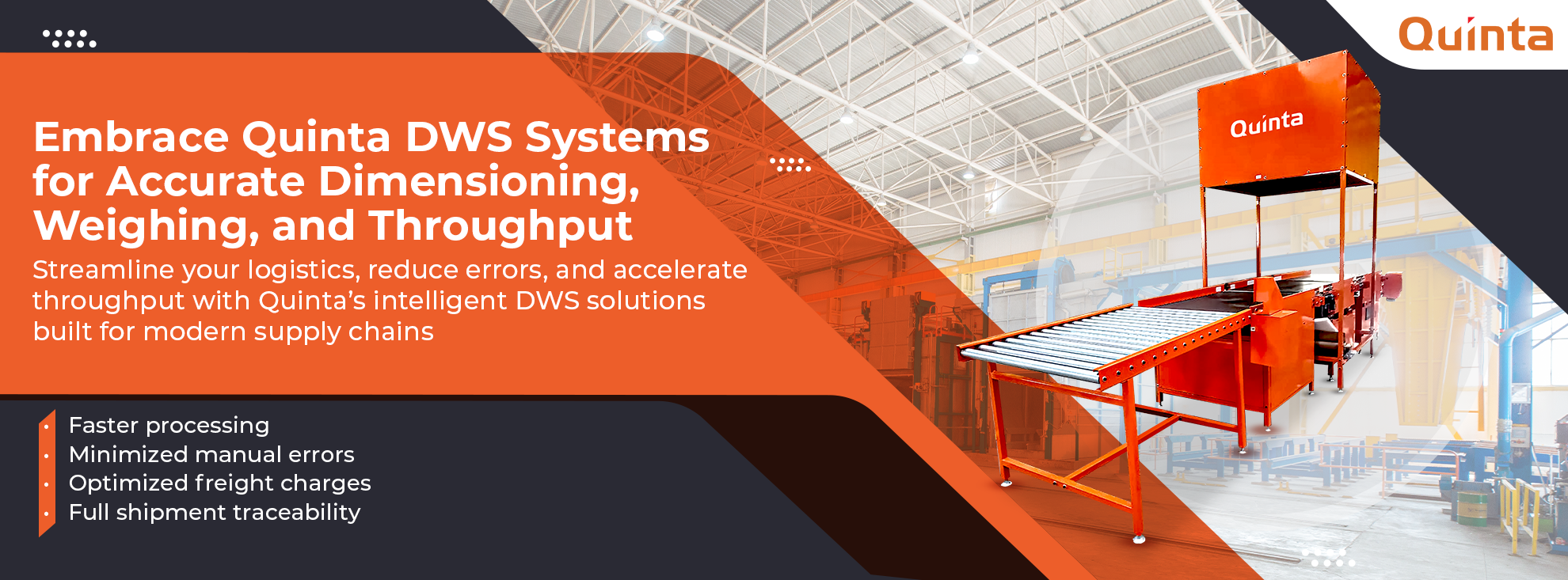 Quinta DWS System for automating dimensioning, weighing, and scanning in warehouses